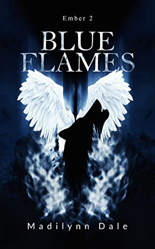 Blue Flames: Ember 2 (Ember Series)