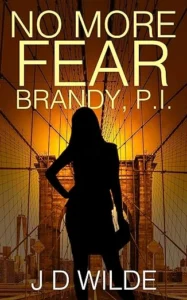 NO MORE FEAR – BRANDY, P.I.