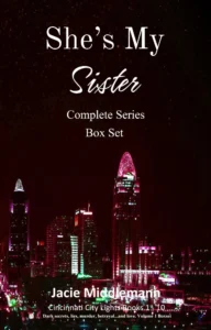 She’s My Sister Complete Novella Series Box Set