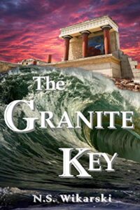 The Granite Key (Arkana Archaeology Thrillers Book 1)