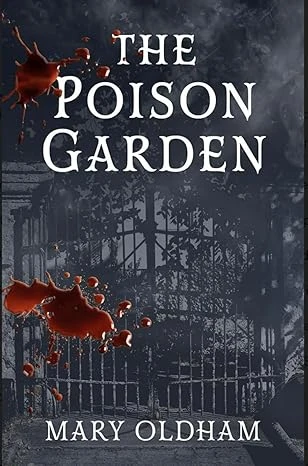 The Poison Garden (The Poison Garden Series Book 1)