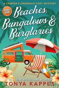 Beaches, Bungalows, & Burglaries (A Camper & Criminals Cozy Mystery Series Book 1)