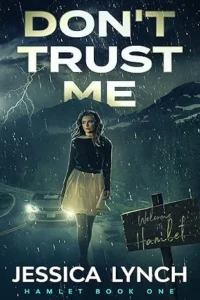 Don’t Trust Me (Hamlet Book 1)