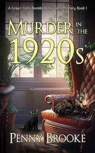 Murder in the 1920s (A Green Oaks Bookbinding Cozy Mystery Book 1)