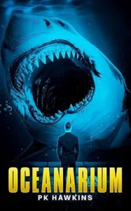 Oceanarium: A Deep Sea Thriller