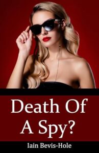 Death Of A Spy?