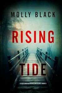 Rising Tide (A Cassandra Fierce Suspense Thriller—Book One)