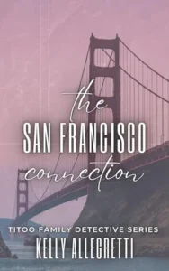 The San Francisco Connection