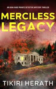 Merciless Legacy: A Murder Mystery Thriller