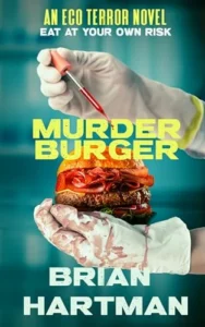 Murder Burger: Book One in the Perseus Eco Terror Thriller Series (The Perseus Eco Terror Thrillers 1)