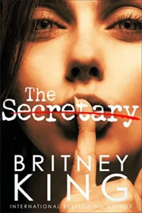 The Secretary: A Psychological Thriller (The After Hours Series Book 1)