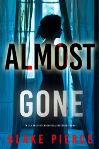 Almost Gone (The Au Pair—Book One)