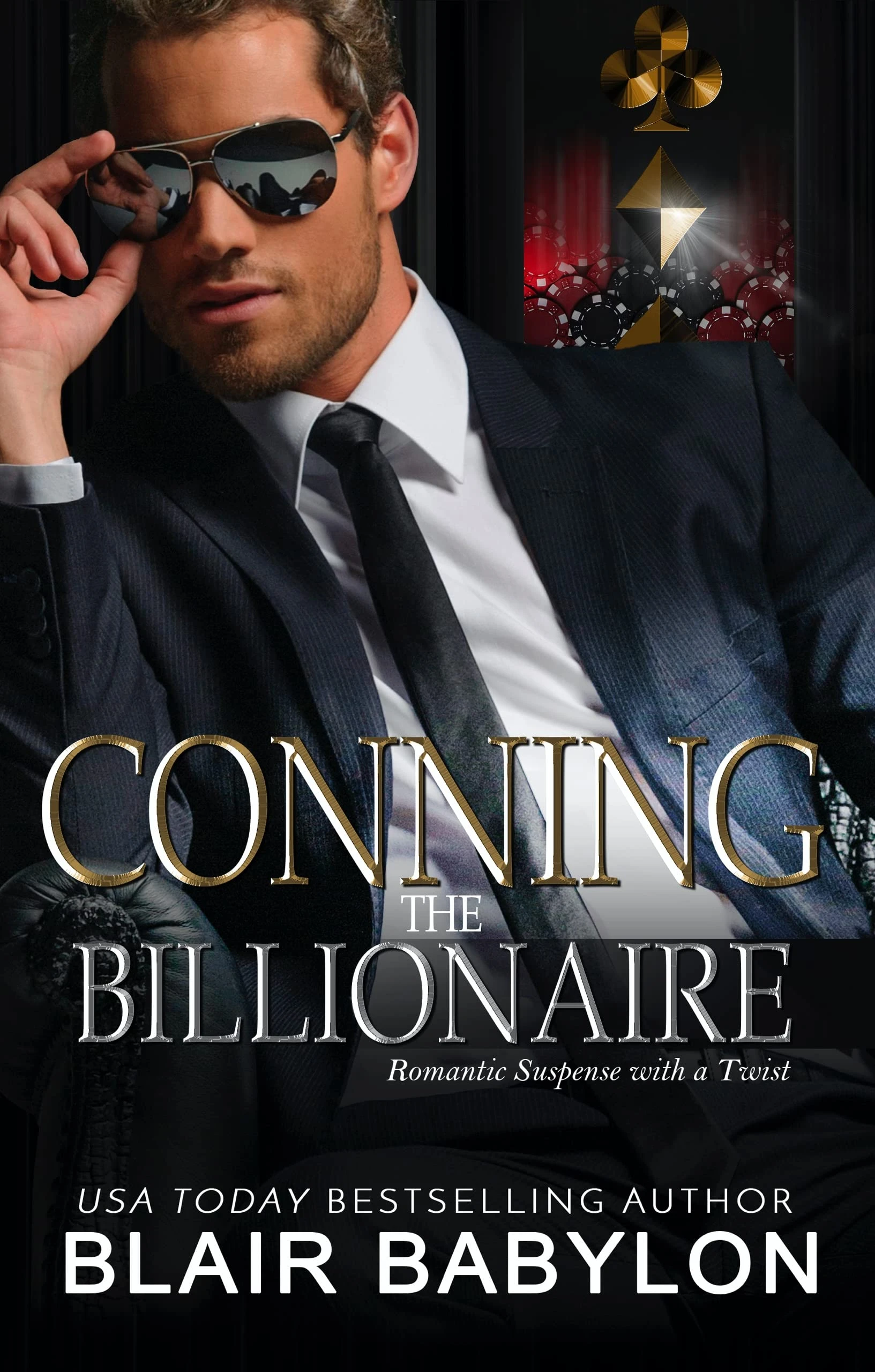 Conning the Billionaire: Romantic Suspense with a Twist (Twisted Billionaires Book 3)