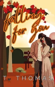 Falling For You: A Clean, Small Town Romance (Love In Autumn Book 1)
