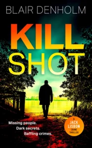 Kill Shot: An Australian Crime Thriller That Pulls No Punches (The Fighting Detective Book 1)