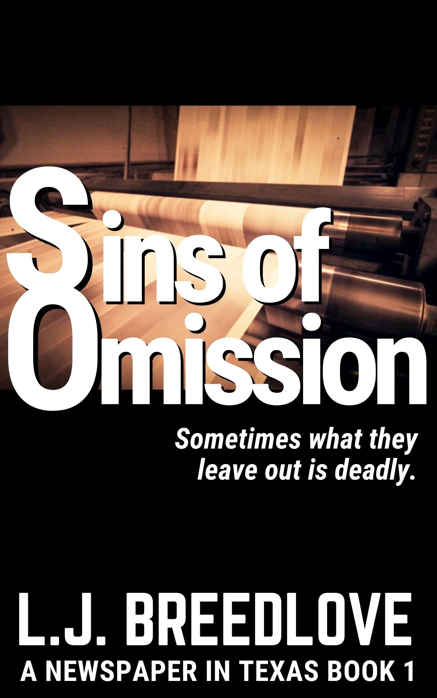 Sins of Omission (A Newspaper in Texas Book 1)