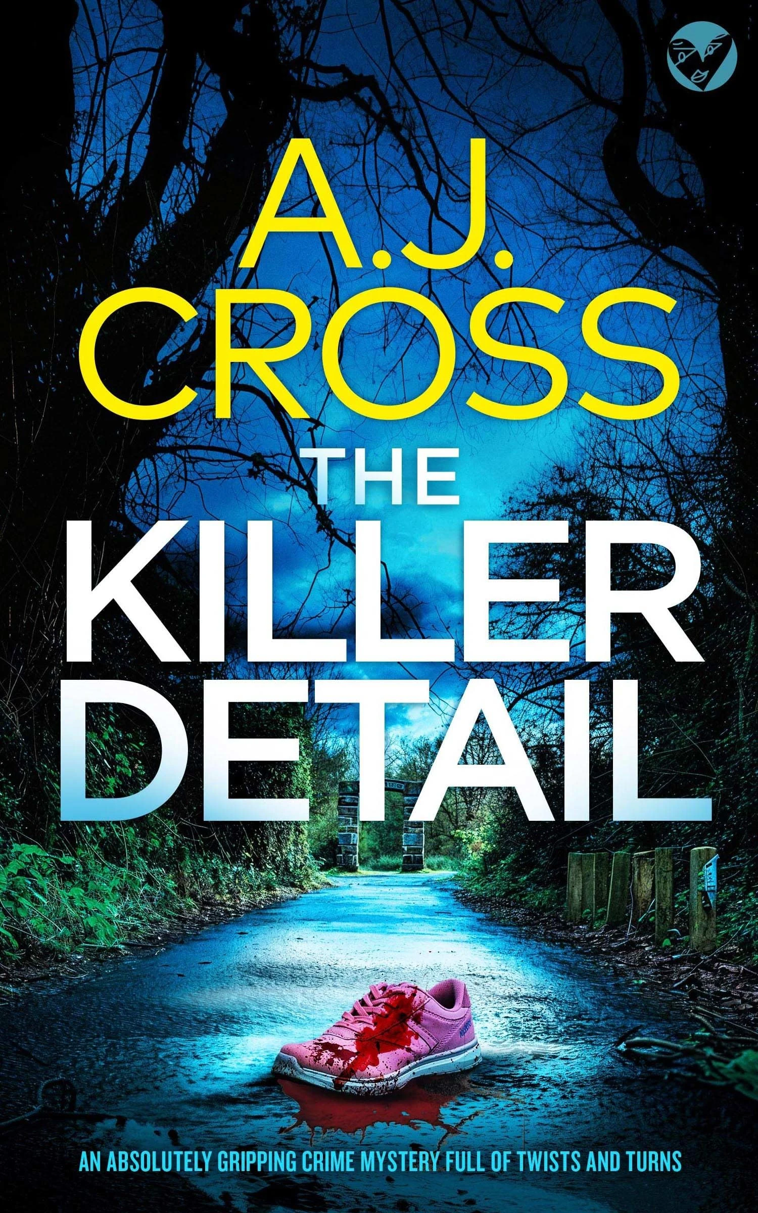 THE KILLER DETAIL an unmissable and absolutely gripping crime mystery you won’t be able to put down (Dr Will Traynor Mysteries Book 1)