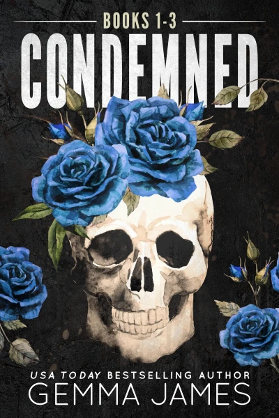 Condemned Books 1-3: A Dark Enemies To Lovers Romance (Condemned Boxed Sets Book 1)