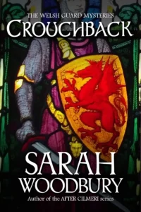 Crouchback (The Welsh Guard Mysteries Book 1)