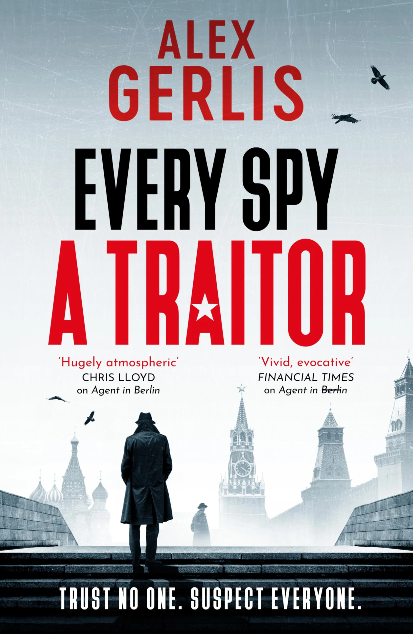 Every Spy a Traitor (The Double Agent series Book 1)