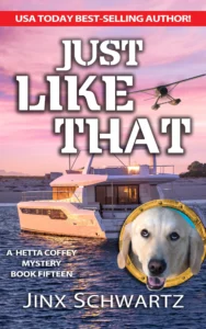Just Like That (Hetta Coffey Mystery Series, Book15) (Hetta Coffey Series)