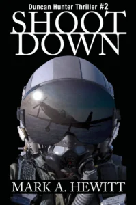 Shoot Down (Duncan Hunter Thriller Book 2)