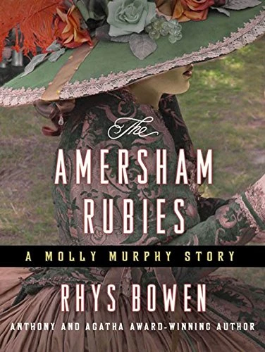 The Amersham Rubies: A Molly Murphy Story (Molly Murphy Mysteries)