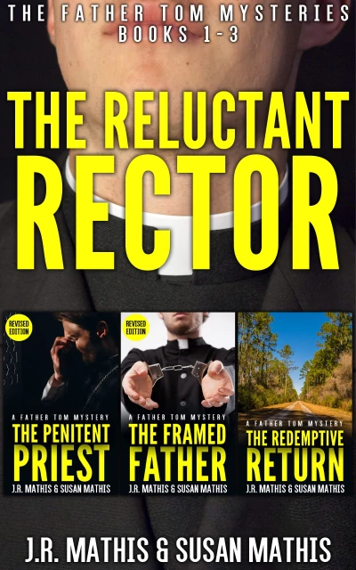 The Reluctant Rector: The Father Tom Mysteries Books 1-3 (The Father Tom/Mercy and Justice Mysteries Boxsets and Bundles Book 1)