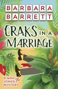 Craks in a Marriage (The Mah Jongg Mysteries Book 1)