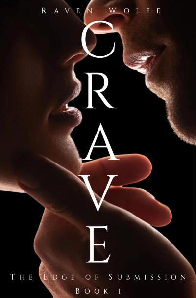 Crave (The Edge of Submission Book 1)