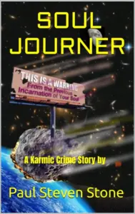 SOULJOURNER: A Karmic Crime Story