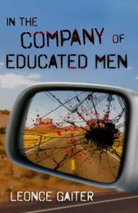 In the Company of Educated Men
