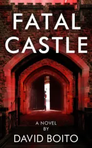 Fatal Castle : A Modern-Day Siege Warfare Thriller