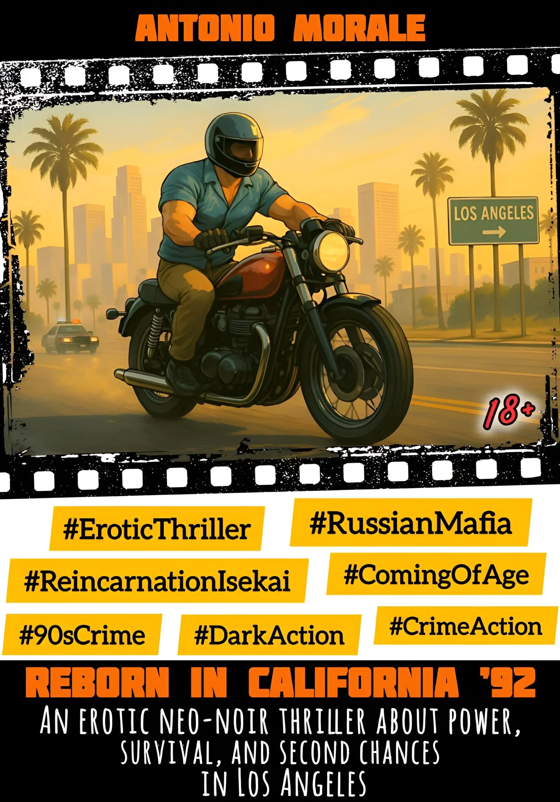 Reborn in California ’92: An erotic neo-noir thriller about power, survival, and second chances in Los Angeles