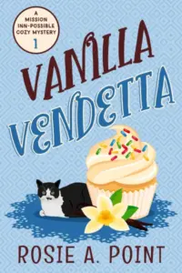 Vanilla Vendetta (A Mission Inn-possible Cozy Mystery Book 1)