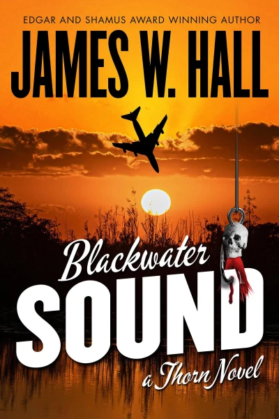 Blackwater Sound: A Thorn Novel