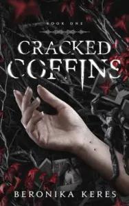 Cracked Coffins (The Cracked Coffins Series Book 1)