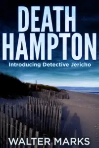 Death Hampton: Introducing Detective Jericho (The Detective Jericho series Book 1)