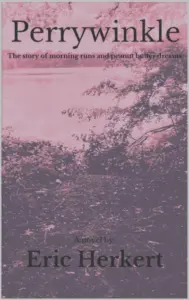 Perrywinkle – The Story of Morning Runs and Peanut Butter Dreams