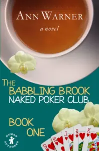 The Babbling Brook Naked Poker Club – Book One: A Senior Sleuth Cozy Mystery (The Babbling Brook Naked Poker Club Series 1)