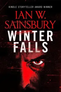 Winter Falls: A brutal vigilante thriller with an antihero you’ll never forget (Jimmy Blue Revenge Thrillers Book 1)