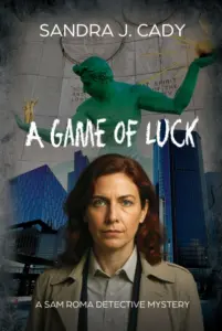 A Game of Luck: A Sam Roma Detective Mystery