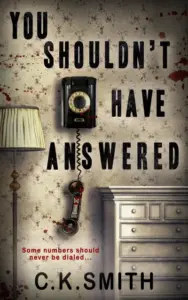 You Shouldn’t Have Answered: Some Numbers Should Never Be Dialed…