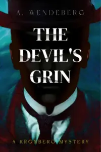 The Devil’s Grin: A Victorian Gothic Thriller (Anna Kronberg & Sherlock Holmes Mysteries Book 1)