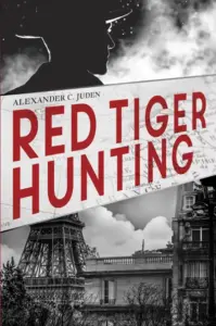 Red Tiger Hunting (John Griffin Post Great War Mysteries Book 1)