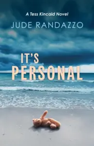 It’s Personal (Tess Kincaid)