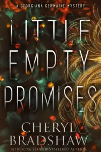 Little Empty Promises (Georgiana Germaine Book 10)