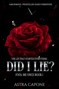 Did I Lie? (Fool Me Once series Book 1)